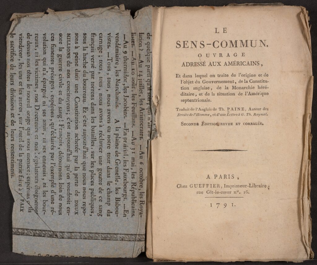 This 1791 French edition, "Le Sens-Commun," shows how Paine's ideas resonated amid the upheaval of the French Revolution and fueled transatlantic debates on freedom and governance. Image courtesy: U-M's Clements Library