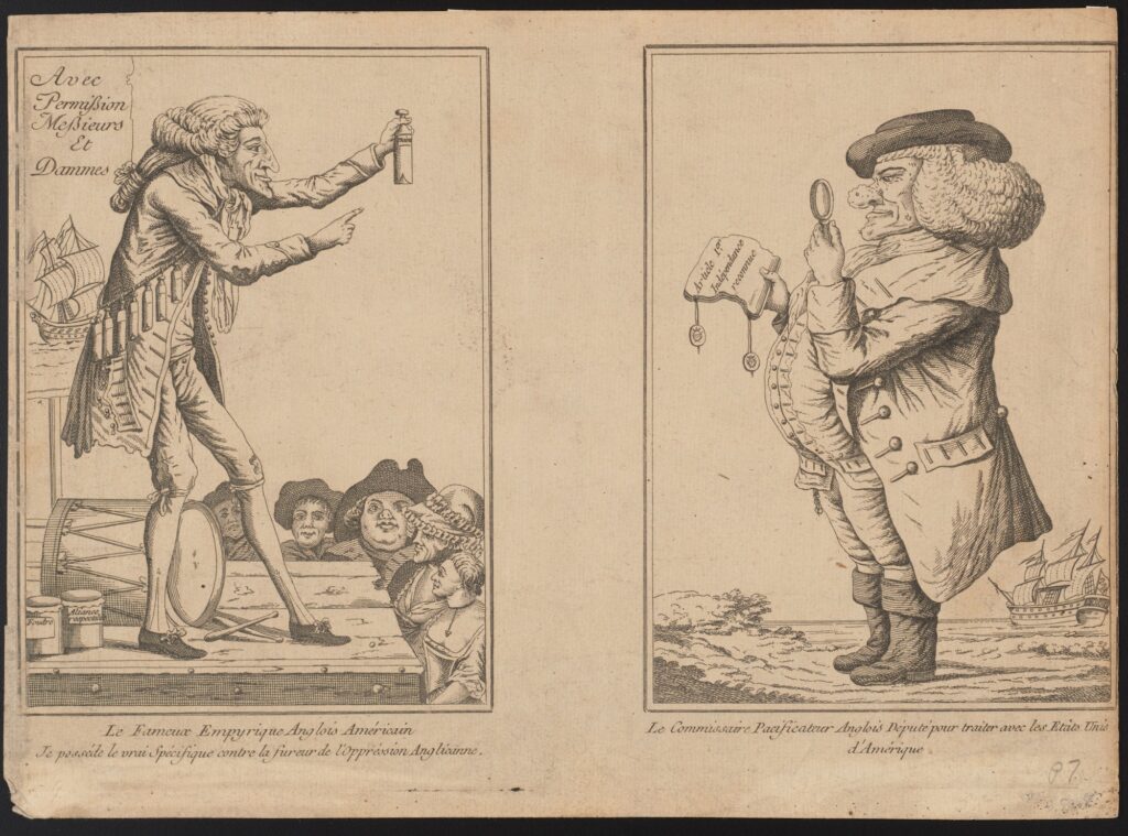 This satirical French engraving of the "famous Anglo-American empiricist" derides Paine as a quack physician peddling independence as a remedy for oppression. On the right is "the Anglo Peace Commissioner appointed to deal with the United States of America." Image courtesy: U-M's Clements Library