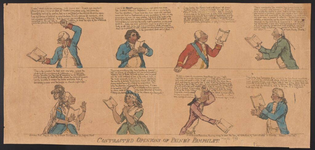 Fifteen years after the publication of "Common Sense," Paine published the first part of his "Rights of Man" in defense of the French Revolution. "Contrasted Opinions of Paine's Pamphlet" is a hand-colored engraving by Frederick George Byron (1791) featuring revolutionary figures in the Americas and Europe. Image courtesy: U-M's Clements Library, on loan from Roger Genser – The Prints & The Pauper – Santa Monica, Calif.